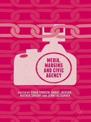 cover image of Media, Margins and Civic Agency